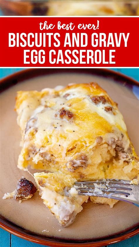Biscuits And Gravy With Sausage And Egg Breakfast Casserole By