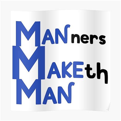 Manners Maketh Man Poster By Kashcom Redbubble