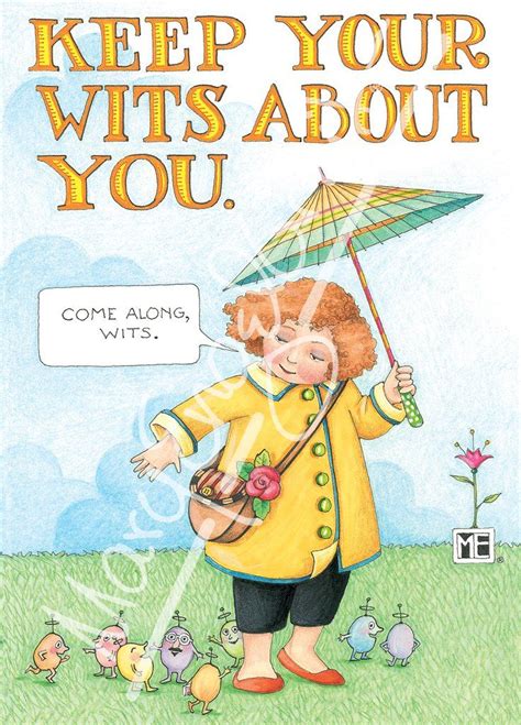 Keep Your Wits About You Greeting Card Mary Engelbreit Mary