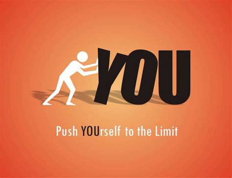Push Yourself To The Limit Picture Quote By Sayings