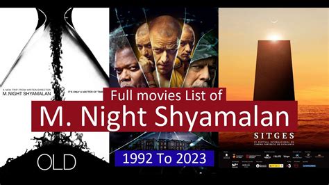 M Night Shyamalan Full Movies List All Movies Of M Night Shyamalan