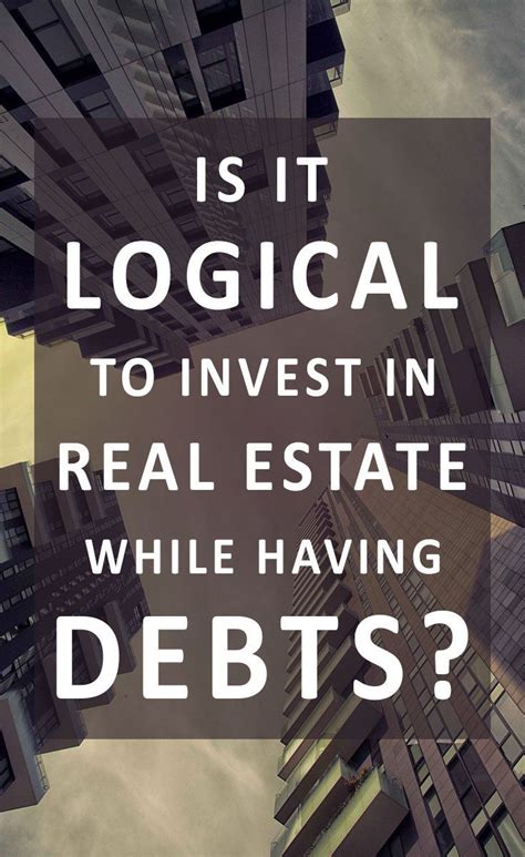 Is It Logical To Invest In Real Estate While Having Debts Freedom In