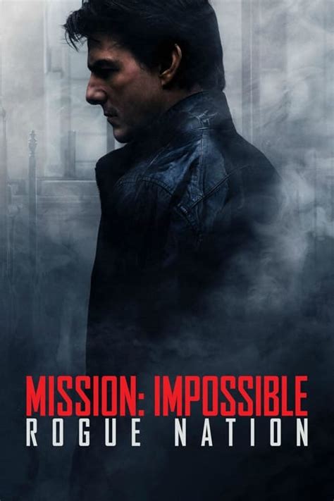 Mission Impossible Rogue Nation 2015 — The Movie Database Tmdb