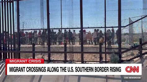 Us Southern Border Sees Surge In Migrant Crossing Cnn