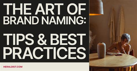 The Art Of Brand Naming Tips And Best Practices — Heraldist Brand