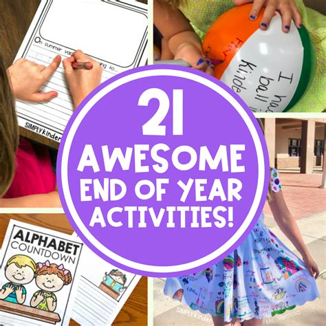 21 Awesome End Of Year Activities Your Kinders Will Love Education