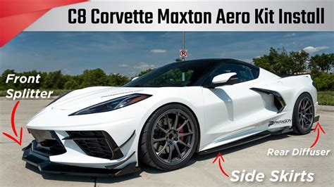 Maxton Design C8 Corvette Aero Kit Install Paragon Performance Youtube