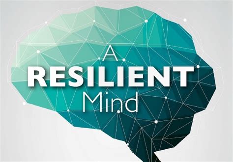 Three Evidence Based Ways To Develop A Resilient Mind Being Healthy
