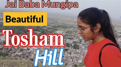 Exploring Beautiful Tosham Hillbhiwani Haryana 💯💯 Youtube