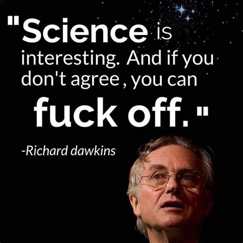 Pin By Katyjo On Because Science Science Science Lover Richard Dawkins