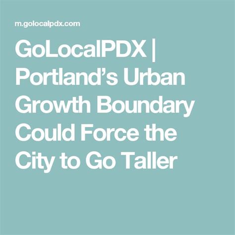 Golocalpdx Portlands Urban Growth Boundary Could Force The City To