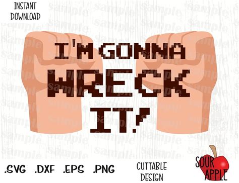 Wreck It Ralph Quote Im Gonna Wreck It Disney Inspired Etsy