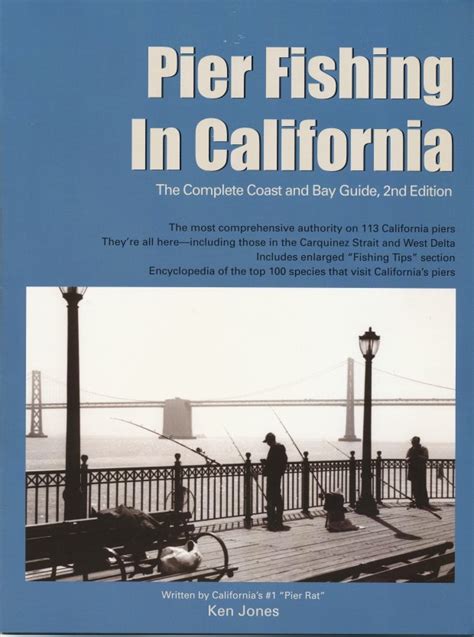 Reviews Of Pier Fishing In California — 2nd Edition
