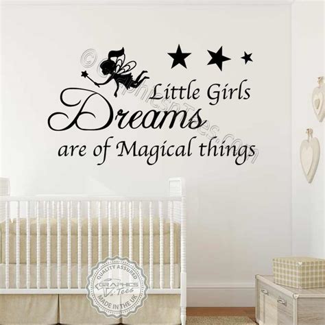 Little Girls Dreams Magical Things Nursery Bedroom Wall Stickers Quote