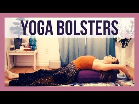 Bolsters can be used in a wide variety of yoga poses, from resting postures to supported asanas. 5 Restorative Yoga Poses with Bolster | Restorative yoga ...