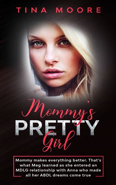 Buy Mommy S Pretty Girl Mommy Makes Everything Better That S What Meg Learned As She Entered