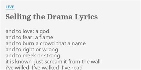 Selling The Drama Lyrics By Live And To Love A