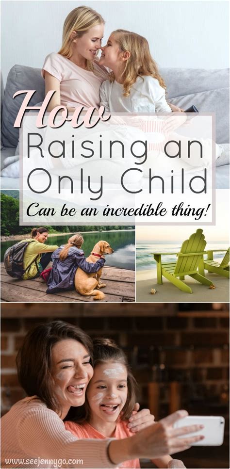 The Benefits Of Raising An Only Child Raising An Only Child Only