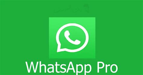 تنزيل واتس اب برو Whatsapp Pro 2020 نسخة ضد الحظر