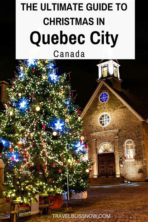 Christmas In Quebec City The Only Planning Guide You Need Travel