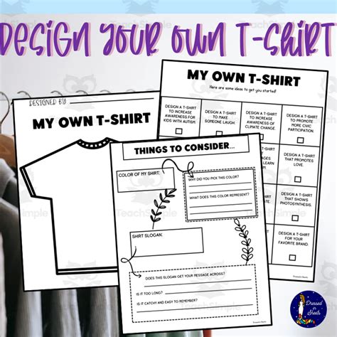 Design Your Own T Shirt Activity By Teach Simple