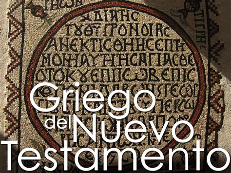 Griego Del Nuevo Testamento Centro Superior De Teología Ad