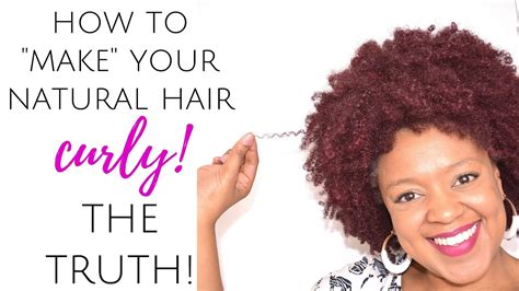 I found a way to straighten it naturally and love the effect my hair gets. THE TRUTH ABOUT HOW TO "MAKE" YOUR NATURAL HAIR CURLY | # ...