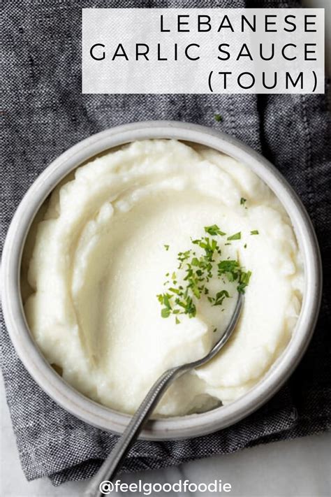 You also need to do lots of exercise and get enough sleep. Garlic Sauce {Homemade Lebanese Toum} | FeelGoodFoodie ...