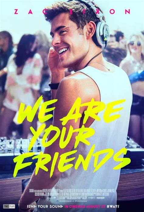 Film Review We Are Your Friends Mediamikes
