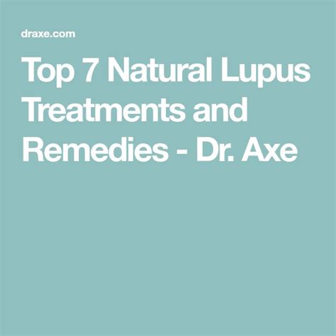 7 Natural Lupus Treatments Treatment Lupus Natural Treatments