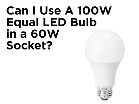 In this case, the neewer sl60w is a godox sl60w. Can I Use a 100W Equal LED Bulb in a 60W Socket ...