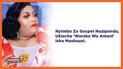 Nyimbo Za Gospel Nazipenda Ukiacha Waraka Wa Amani Isha Mashauzi