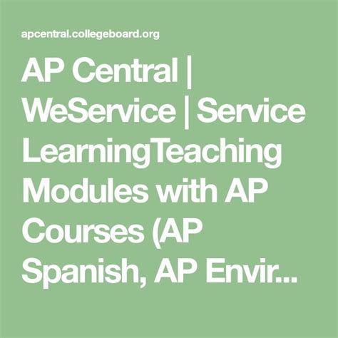 Ap Central Weservice Service Learningteaching Modules With Ap