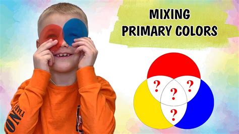 How To Mix Primary Colors To Get Secondary Colors Easy Science
