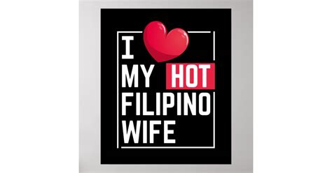 hot filipino wife valentine philippines anniversar poster zazzle