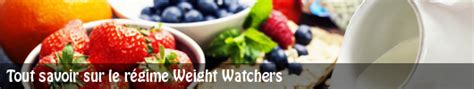 Régime Weight Watchers dossier complet et avis des internautes