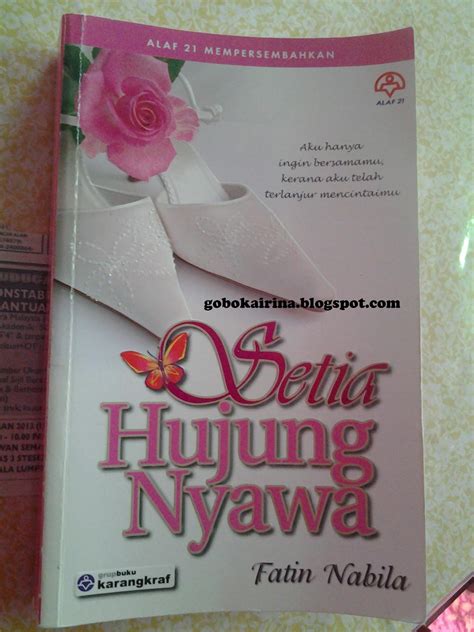 Terutama pada anak gadis/bujang remaja setia hujung nyawa by fatin nabila. Setia Hujung Nyawa - ~ Aku & Novel
