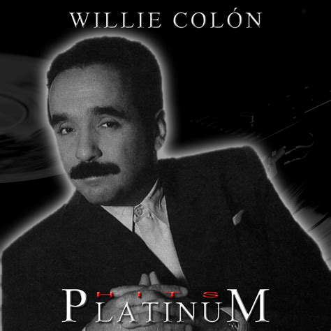 He's a good guy, but his image was the bad boy of salsa. PLATINUM HITS - WILLIE COLON (2018) (320 KBPS FULL)