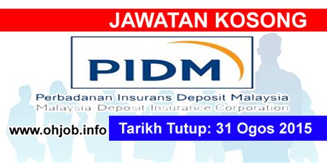 Perbadanan insurans deposit malaysia (malaysia deposit insurance corporation). Jawatan Kosong Perbadanan Insurans Deposit Malaysia (PIDM ...