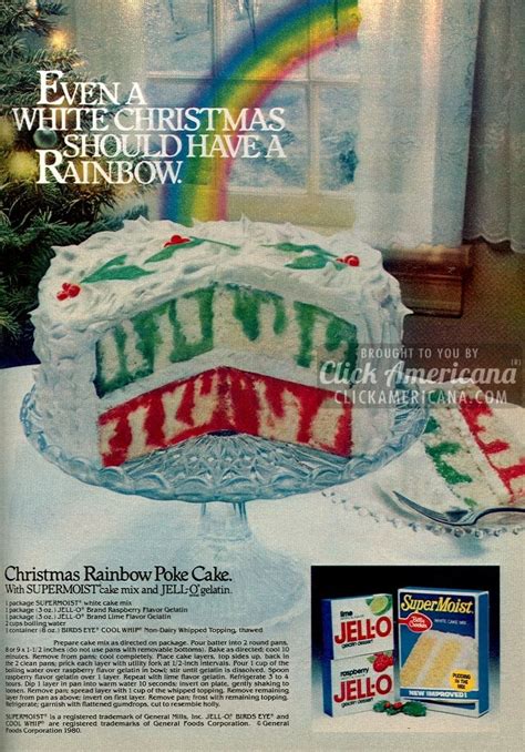 Recipe by moore or less cooking. Christmas Rainbow Poke cake (1980) - Click Americana