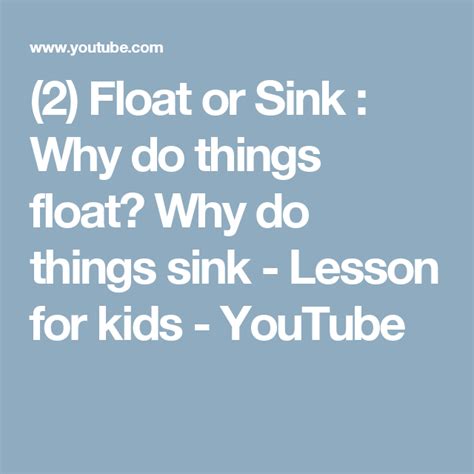 2 Float Or Sink Why Do Things Float Why Do Things Sink Lesson