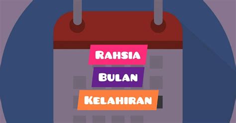 Personaliti Dan Rahsia Bulan Kelahiran Menurut Kajian