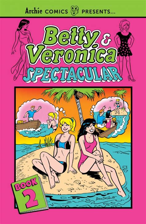 Betty And Veronica Spectacular 2 Archie Comics