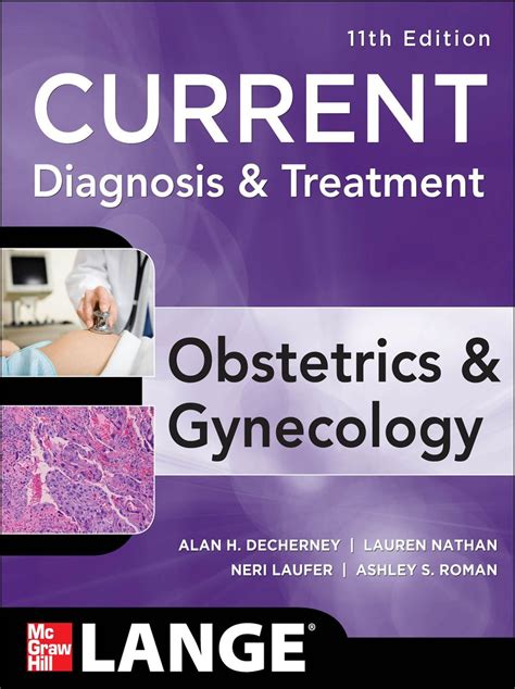 Current Diagnosis And Treatment Obstetrics And Gynecology Eleventh Edition