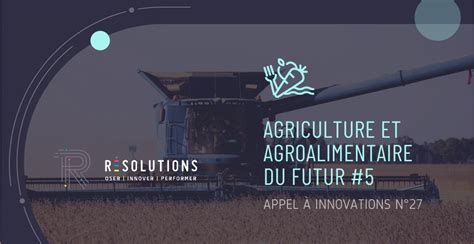 Concours Résolutions Agriculture Et Agroalimentaire Du Futur 5