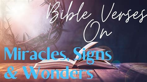 Bible Verses On Miracles Signs And Wonders Youtube