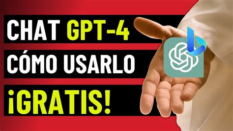 😱 Cómo Usar Chat Gpt 4 ¡gratis 💣 Inteligencia Artificial 💥 Youtube