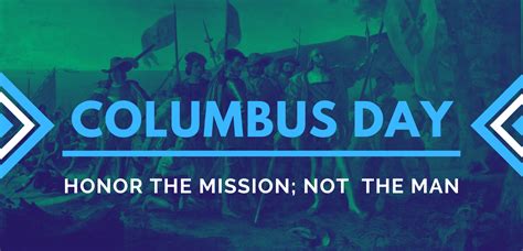 Columbus Day Honor The Mission Not The Man Ryan G Lancaster
