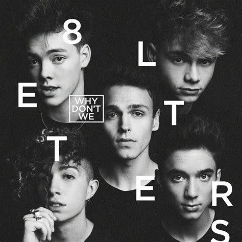 Why Dont We Announces 8 Letters Album New Single Beyond The