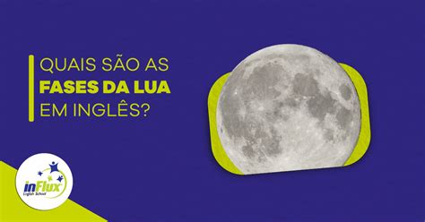 Fases Da Lua Em Ingles